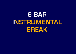 EBBAR
INSTRUMENTAL

BREAK