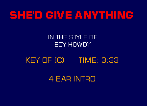 IN THE STYLE 0F
BUY HDWDY

KEY OF ECJ TIMEI 338

4 BAR INTRO