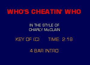 IN THE STYLE 0F
CHAHLY MCCLAIN

KEY OFECJ TIMEI 2'18

4 BAR INTRO