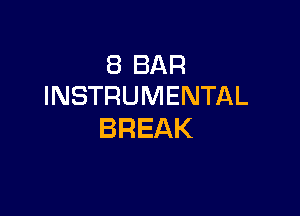 SBBAR
INSTRUMENTAL

BREAK