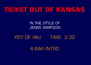 IN THE STYLE OF
JENNY SIMPSON

KEY OF (Ab) TIME 332

4 BAR INTRO