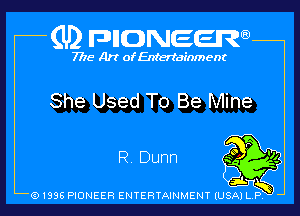 (U2 nnnweem

7775- Art of Entertainment

She Used To Be Mine