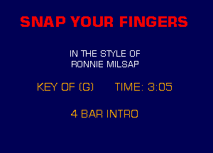 IN THE STYLE 0F
RONNIE MILSAP

KEY OF ((31 TIME 3105

4 BAR INTRO