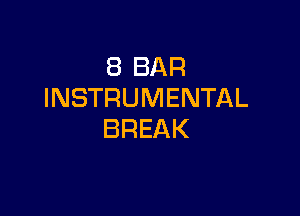 EBBAR
INSTRUMENTAL

BREAK