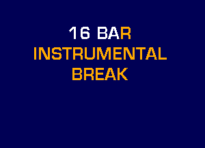 GSBAR
INSTRUMENTAL

BREAK