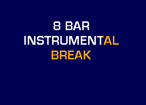 EBBAR
INSTRUMENTAL

BREAK