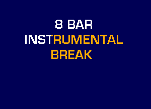 EBBAR
INSTRUMENTAL

BREAK
