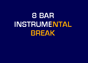 EBBAR
INSTRUMENTAL

BREAK