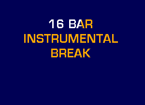 GBBAR
INSTRUMENTAL

BREAK