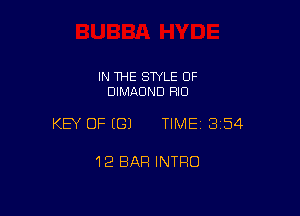 IN THE STYLE 0F
DIMADND FIIO

KEY OF ((31 TIME13154

1'2 BAR INTRO