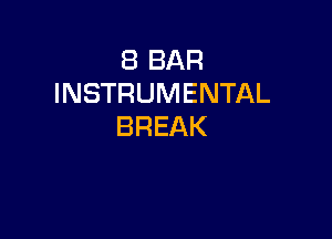 EBBAR
INSTRUMENTAL

BREAK