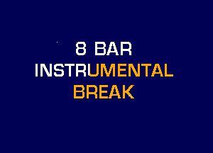 EBBAR
INSTRUMENTAL

BREAK