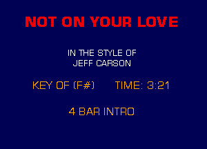 IN THE STYLE 0F
JEFF CARSON

KEY OF EH49) TIME 3121

4 BAR INTRO