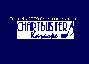 Co. Piqht 1999 Chambusner Karaoke