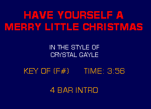 IN THE STYLE OF
CRYSTAL GAYLE

KEY OF (H691 TIME 358

4 BAR INTRO