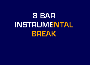 EBBAR
INSTRUMENTAL

BREAK