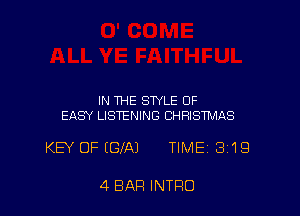IN THE STYLE OF
EASY LISTENING CHRISTMAS

KB' OF (GIAJ TIME 31E!

4 BAR INTRO