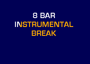 EBBAR
INSTRUMENTAL

BREAK