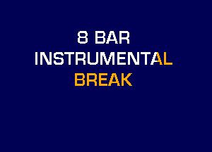 EBBAR
INSTRUMENTAL

BREAK