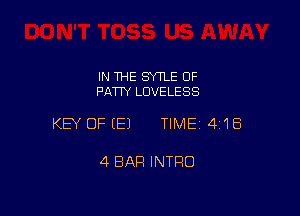 IN THE SYTLE 0F
PATTY LDVELESS

KEY OFEEJ TIME14I1Ei

4 BAR INTRO