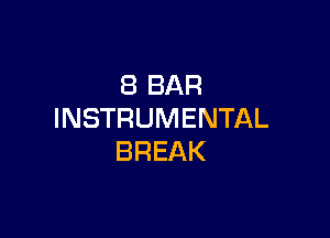 iBBAR
INSTRUMENTAL

BREAK