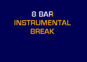 EBBAR
INSTRUMENTAL

BREAK