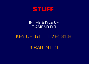 IN THE STYLE 0F
DIAMOND FIIO

KEY OF ((31 TIME 30E!

4 BAR INTRO