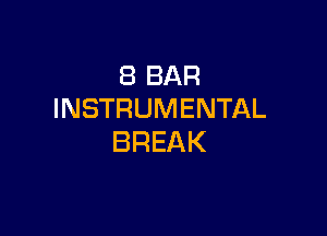 SBBAR
INSTRUMENTAL

BREAK