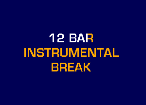 42 BAR

INSTRUMENTAL
BREAK