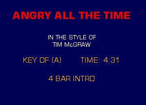IN THE STYLE 0F
11M MCGRAW

KEY OF EAJ TIME14181

4 BAR INTRO