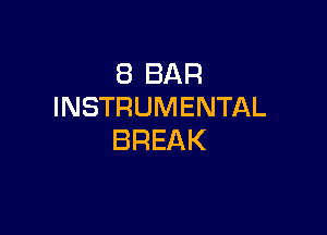 EBBAR
INSTRUMENTAL

BREAK