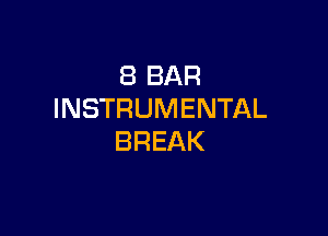 SBBAR
INSTRUMENTAL

BREAK