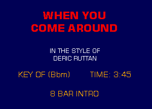 IN THE STYLE 0F
DEPJC HJTTAN

KEY OF (Bbml TIMEi 345

8 BAR INTRO