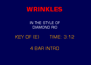 IN THE STYLE 0F
DIAMOND FIIO

KEY OFEEJ TIME 3112

4 BAR INTRO