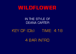 IN THE STYLE OF
DEANA CARTER

KEY OF (Dbl TIME 4'18

4 BAR INTRO