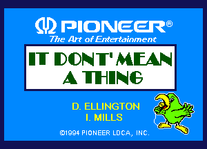 ' l'-'lG)N(E(-..RQ
ITU U)(DNTF' MEAN

A THJ'IIJNG

El, ELLINGTON
(L MILLS

mma