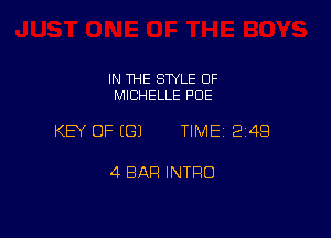IN THE SWLE OF
MICHELLE POE

KEY OF ((31 TIME1214Q

4 BAR INTRO