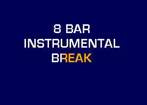 EBBAR
INSTRUMENTAL

BREAK