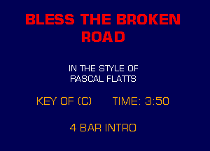 IN THE STYLE OF
PASCAL FLATTS

KEY OF ((31 TIME 350

4 BAR INTRO