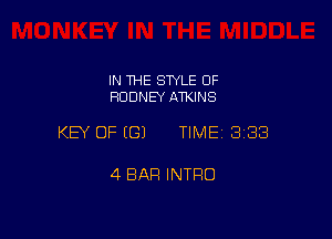 IN THE SWLE OF
RODNEY ATKINS

KEY OF ((31 TIME 3188

4 BAR INTRO