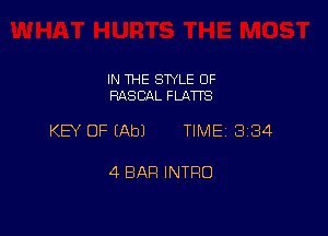 IN THE SWLE OF
RASCAL FLATTS

KEY OF (Ab) TIME 3184

4 BAR INTRO