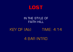 IN THE STYLE 0F
FAITH HILL

KEY OF EAbJ TIME 4114

4 BAR INTRO