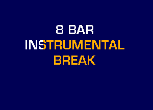 EBBAR
INSTRUMENTAL

BREAK