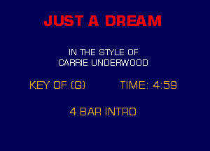 IN THE SWLE OF
CARRIE UNDEFPNODD

KB OF ((31 TIME 4159

4 BAR INTRO