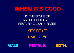 IN THE STYLE OF
MARC EHDUSSAHD
FEATURING LeANN RIMES

KEY OF (G)
TIME 8150