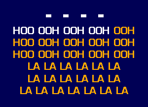 HUD OOH OOH OOH OOH
HUD OOH OOH OOH OOH
HUD OOH OOH OOH OOH
LA LA LA LA LA LA
LA LA LA LA LA LA
LA LA LA LA LA LA LA