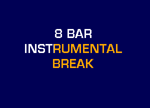 SBBAR
INSTRUMENTAL

BREAK