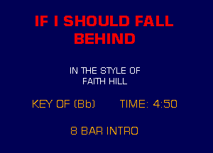 IN THE STYLE OF
FAITH HILL

KEY OF (Bbl TIMEi 450

8 BAR INTRO