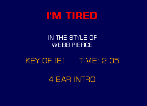 IN THE STYLE 0F
WEBB PIEFICE

KEY OFEBJ TIME12105

4 BAR INTRO