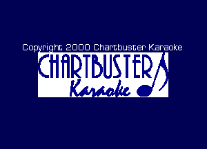 Co. P 000 Chambusner Karaoke
, . .'

MDT USIE

- . A'